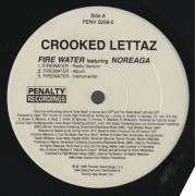 CROOKED LETTAZ - FIRE WATER FEAT NOREAGA / GET CRUNK FEAT PIMP C FROM UGK ( RADIO VERSION - ALBUM VERSION - INSTR 9