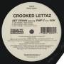 CROOKED LETTAZ - FIRE WATER FEAT NOREAGA / GET CRUNK FEAT PIMP C FROM UGK ( RADIO VERSION - ALBUM VERSION - INSTR 9