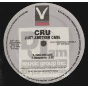 CRU - PROMO - JUST ANOTHER CASE (RADIO EDIT - INSTR - REMIX RADIO EDIT - INSTR )