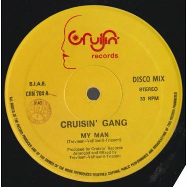 CRUISIN' GANG - MY MAN / WOMAN IN BLACK
