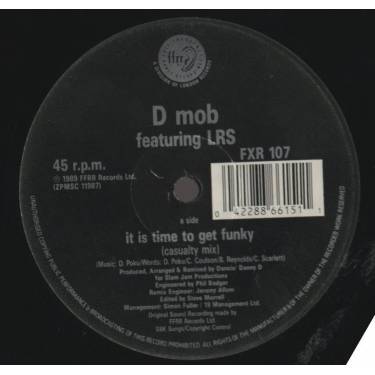 D MOB FEAT LRS - IT IS TIME TO GET FUNKY ( CASUALTY MIX - INSTR )