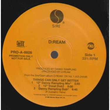 D:REAM - PROMO - THINGS CAN ONLY GET BETTER ( 12" DANNY RAMPLING MIX - VOCAL DUB - DUB - D:DREAM MIX - MK TRANCE MIX  )