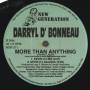 D'BONNEAU DARRYL - MORE THAN ANYTHING ( LUXURY MIX - ORIGINAL MIX - KEVIN O MIX - KEVIN O ZANZI DUB