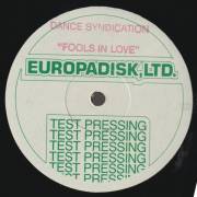 DANCE SYNDICATION - TEST PRESSING COPY - FOOLS LOVE