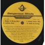 DANGEROUS MINDS - LIVE IN UNITY ( DOWN & DIRTY MIX - LATINO DUB - DEEP ZONE MIX - DUB IN UNITY )