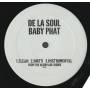 DE LA SOUL - WATCH OUT / BABY PHAT ( CLEAN - DIRTY - INSTR )