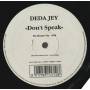 DEDA JEY - DON'T SPEAK ( AGRESSIVE MIX - HOUSE VRS )