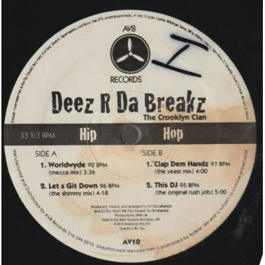 DEEZ R DA BREAK - HIP HOP  ( WORLDWIDE - LET'S GIT DOWN - CLAP DEM HANDZ - THIS DJ )