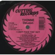 DELEON YVONNE - I CAN'T FACE THE FACT ( EXTENDED CLUB MIX - OH OH FACTS DUB - HARD BEAT DUB - EXTENDED DANCE MIX - RADIO )