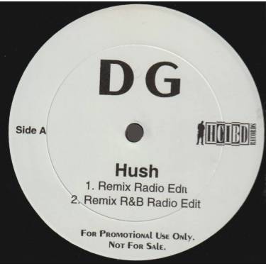 DG - PROMO - HUSH ( REMIX RADIO EDIT - R&B RADIO - INSTR - ACAPPELLA )