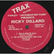 DILLARD RICKY - AS ALWAYS / AS ALWAYS ( ACID AS ) / LOVIN HOUSE MIX