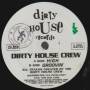 DIRTY HOUSE CREW - HIGH / GROOVIN