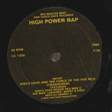 DISCO DAVE AND THE FORCE OF THE FIVE MCS - HIGH POWER RAP