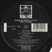 DISHED - OUT BUMS - SECTOR ONE EP ( WON'T STOP - WON'T STOP DA BEATS - A GLASS OF CHIANTI - CHIMAY ALE + )