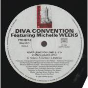 DIVA CONNECTION Feat MICHELLE WEEKS - NEVER LEAVE YOU LONELY ( STONE'S GOLDEN DINER - STONNED DUB - NICE DUB FACTOR )