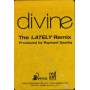 DIVINE - PROMO - LATELY RAPHAEL SAADIQ REMIX ( DJ MIX - MAIN - SINGLE VERSION - W/ RAP - INSTR - ACAPPELLA )