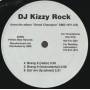 DJ KIZZY ROCK - PROMO - GET 'EM UP ( RADIO - STREET - INSTR )  / BRANG IT ( RADIO - INSTR - STREET )