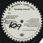 DJ SKRIBBLE'S TRAFFIC JAM - PROMO - EVERYBODY COME ON ( RADIO VERSION - RADIO EDIT - LP VERSION - TV TRACK )