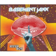 BASAMENT JAXX - HUSH BOY - TROUBLE