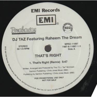 DJ TAZ feat RAHEEM THE DREAM - PROMO - THAT'S RIGHT ( REMIX - RADIO VERSION - INSTR )