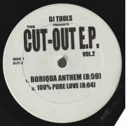 DJ TOOLS - CUT OUT EP VOL 2 ( BORIQUA ANTHEM - 100% PURE LOVE - IN DE GHETTO - HOTSTEPPER )