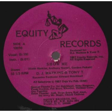 DJ WATKINS & TONY T - SHOW ME ( VOCAL - INSTR ) / WATKINS GET BUSY ( VOCAL - INSTR )