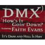 DMX feat FAITH EVANS - PROMO - HOW'S IT GOIN ON / RUFF RYDERS' ANTHEM( RADIO EDIT - LP VERSION - TV TRACK )