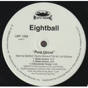 EIGHTBALL - PROMO - PURE UNCUT ( RADIO VERSION - STREET - INSTR )