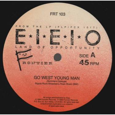 EIEIO - GO WEST YOUNG MAN / WHEN THE STARS ARE OUT AND THE MOON IS HIGH / NO FATHER IN THE FAMILY