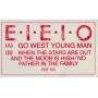 EIEIO - GO WEST YOUNG MAN / WHEN THE STARS ARE OUT AND THE MOON IS HIGH / NO FATHER IN THE FAMILY