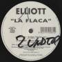 ELLIOT - LA FLACA ( AMIGOS VERSION - HOUSE VERSION ) / AMIGOS