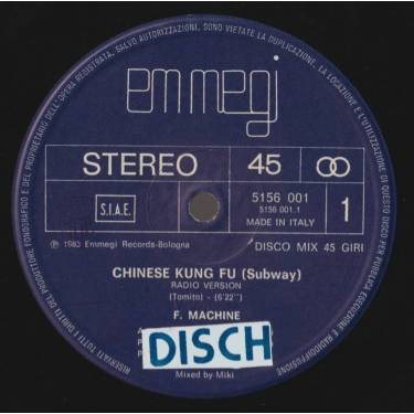 F. MACHINE - CHINES KUNG FU ( SUBWAY ) ( RADIO VERSION -DISCO VERSION )