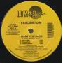 FASCINATION - I WANT YOU BACK ( EXTENDED CLUB - CLUB DUB MIX - DANCE RASCAL MIX - HOUSE MIX - HOUSE DUB - RADIO VERSION )