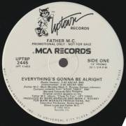 FATHER M.C. - PROMO - EVERYTHING'S GONNA BE ALRIGHT ( RADIO VERSION - INSTR. -CLUB JOINT - INSTR )