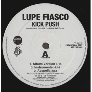 FIASCO LUPE - PROMO - KICK PUSH / JUST MIGHT BE OK feat GEMINI ( ALBUM VERSION - INSTR -ACAPPELLA )