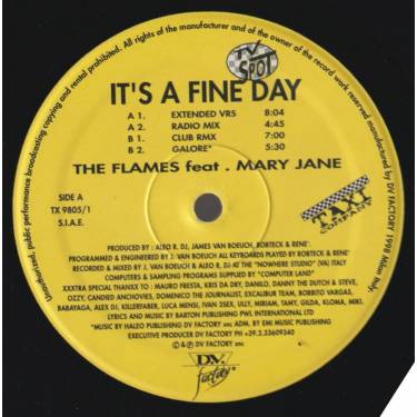 FLAMES THE feat MARY JANE - IT'S A FINE DAY ( EXTENDED VRS - RADIO MIX - CLUB MIX -GALORE )