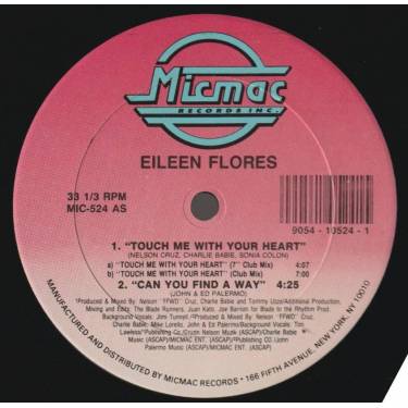 FLORES EILEEN - TOUCH ME WITH YOUR HEART ( CLUB MIX - HOUSE MIX - CLUB DUB - HOUSE DUB )/ CAN YOU FIND A WAY