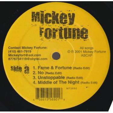 FORTUNE MICKEY - FAME & FORTUNE / NO / UNSTOPPABLE / MIDDLE OF THE NIGHT ( RADIO EDIT - INSTRUMENTAL )