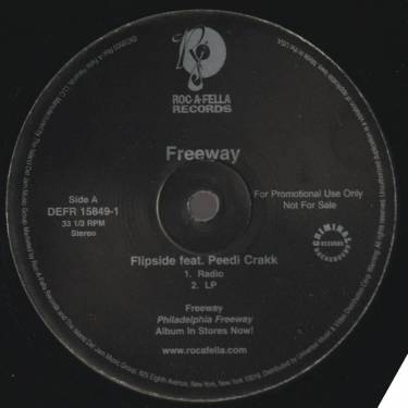 FREEWAY  - PROMO - FLIPSIDE feat PEEDI CRAKK ( RADIO - LP - INSTR - ACAPPELLA )