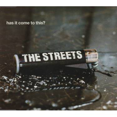 STREETS THE - HAS IT COME TO THIS? +3