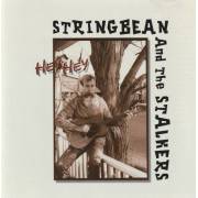 STRINGBEAN AND THE STALKERS - HEY HEY