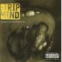 STRIP MIND - WHAT’S IN YOUR MOUTH
