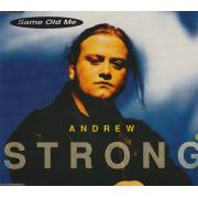 STRONG ANDREW - SAME OLD ME