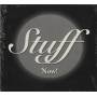 STUFF - ... NOW!
