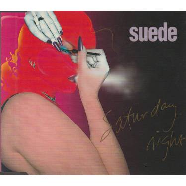 SUEDE - SATURDAY NIGHT + 2