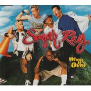 SUGAR RAY - WHEN IT’S OVER +2