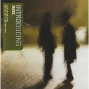 SUKKE - INTRODUCING EUROPEAN KLEZMER TRIO