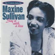 SULLIVAN MAXINE - SAY IT  WITH A KISS