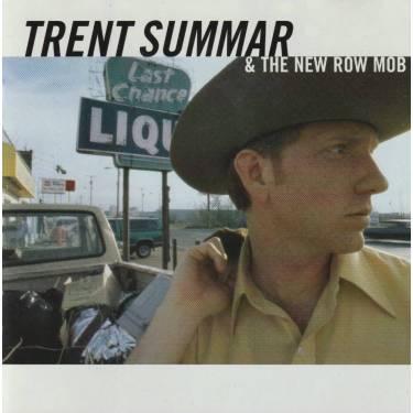 SUMMAR TRENT & THE NEW ROW MOB - TRENT SUMMAR  & THE NEW ROW MOB