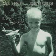 SUMMERS ANDY & JOHN ETHERIDGE - INVISIBLE THREADS